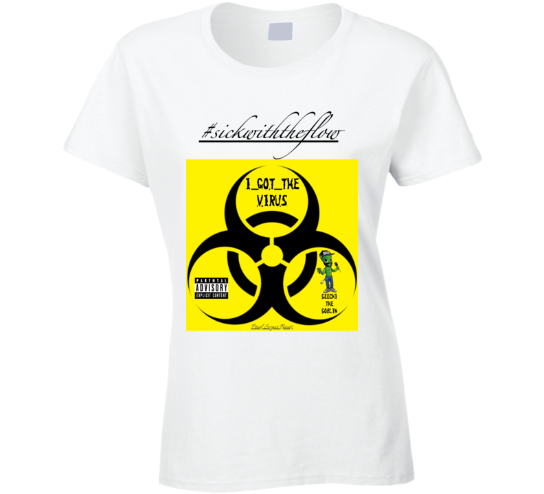 #igtv/#swtf - I Got The Virus/sick With The Flow(w) Ladies T Shirt